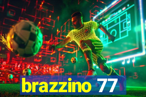 brazzino 77